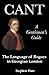 Cant - A Gentleman's Guide: The Language of Rogues in Georgian London