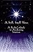 A Still, Small Voice: A Psychic's Guide to Awakening Intuition