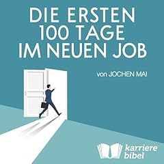 Die ersten 100 Tage im neuen Job Titelbild