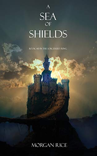 A Sea of Shields (Sorcerer's Ring)