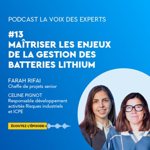 #13 - Ma&icirc;trisez les enjeux de la gestion des batteries lithium