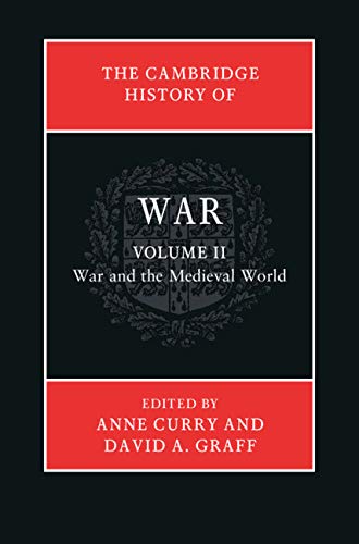 The Cambridge History of War: Volume 2, War and the Medieval World (En