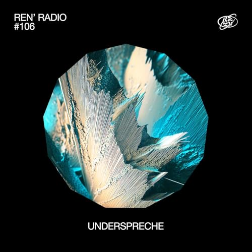 Ren' Radio #106 - Underspreche