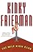 The Mile High Club (Kinky Friedman Novels (Paperback))