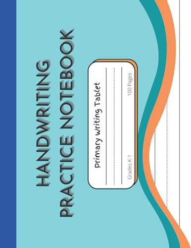 Handwriting Practice Notebook Primary Writing Tablet: Composition Notebook Blank Dotted Midline...