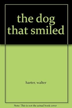 Hardcover the dog that smiled Book
