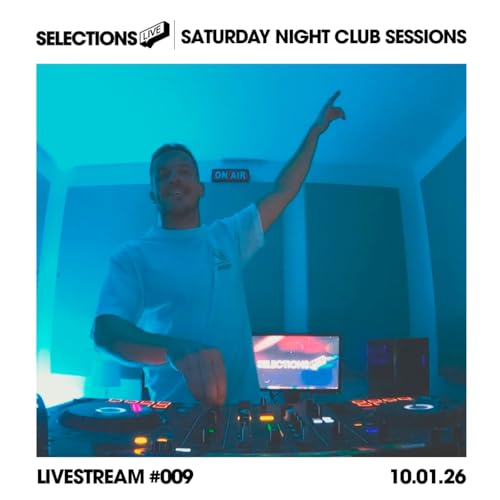 Selections Live #009 | Saturday Night Club Sessions | House & Tech House DJ Mix [10/01/2026]