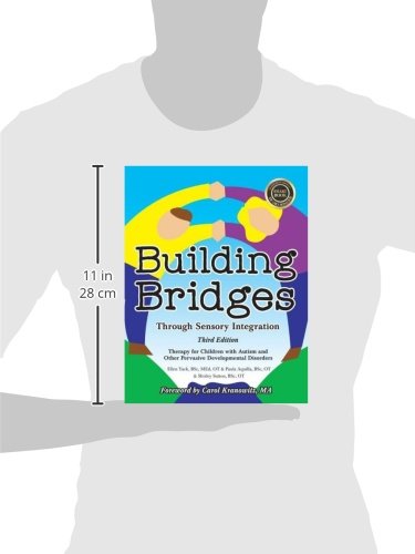 Building Bridges through Sensory Integration, 3rd Edition: Therapy for Children with Autism and Other Pervasive Developmental Disorders - Image 3