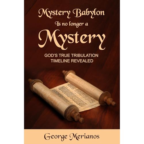 Mystery Babylon is no longer a Mystery by George Merianos episode artwork