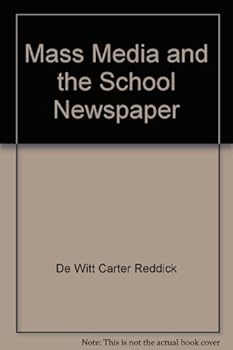 Hardcover The mass media and the school newspaper Book