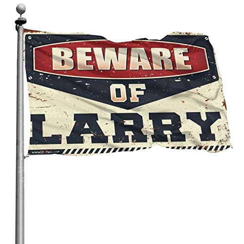 Drapeau de dortoir Beware of Larry gaeruite grand format 152x244 cm pour chambre