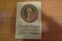 The Moulton Tragedy A narrative of colonial America in many forms and meters B002C1C65W Book Cover