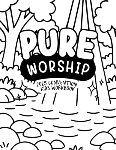 Pure Worship 2025 Convention Kids Workbook: Convention Workbook: 2025 JW Convention Activity Notebook For Kids Ages 6-12