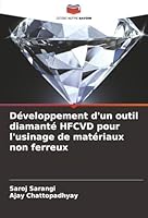 Développement d'un outil diamanté HFCVD pour l'usinage de matériaux non ferreux (French Edition) 620389284X Book Cover