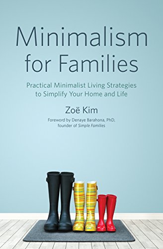 Minimalism for Families: Practical Minimalist