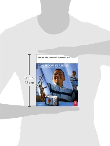 Adobe Photoshop Elements 9, w. CD-ROM: The official training workbook from Adobe Systems. By Adobe Creative Team (Classroom in a Book)