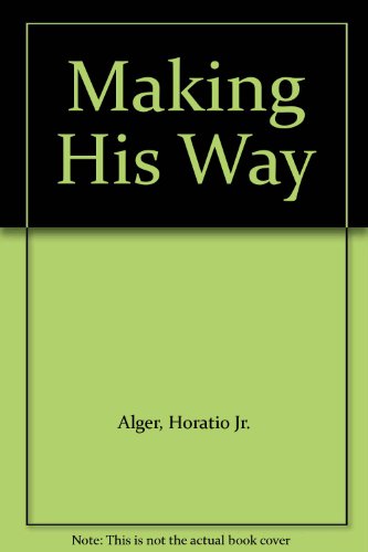 Making His Way B004EXJX1G Book Cover