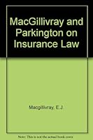 MacGillivray and Parkington on Insurance Law Relativity to All Risks (Insurance practitioners library) 0421354801 Book Cover