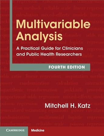 Buy Multivariable Analysis: A Practical Guide for Clinicians and Public ...