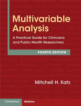 Multivariable Analysis: A Practical Guide for Clinicians and Public Health Researchers 4th Edition book cover