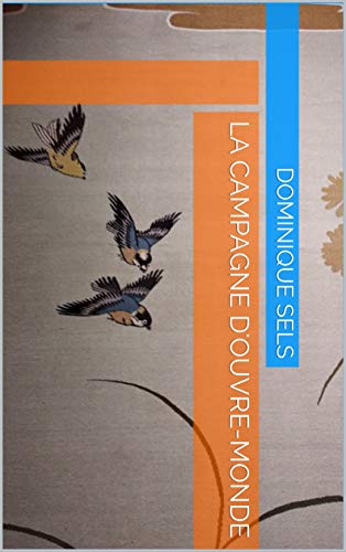  La Campagne d'Ouvre-monde Francais PDF