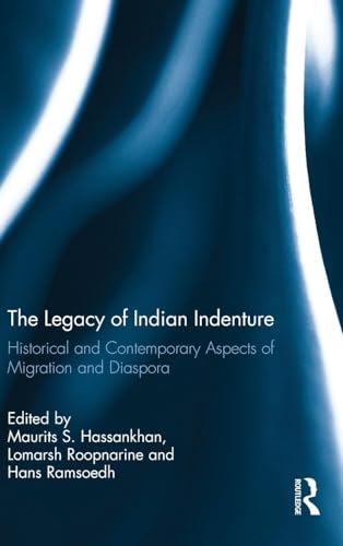 The Legacy of Indian Indenture