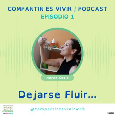 Couverture de Dejarse fluir... (Ep. 1)