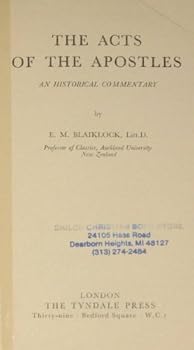 Hardcover The Acts of the Apostles;: An historical commentary (The Tyndale New Testament commentaries) Book