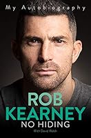 No Hiding: My Autobiography 1911613650 Book Cover