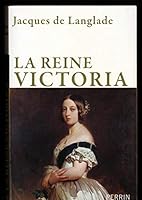 La Reine Victoria 2286060185 Book Cover
