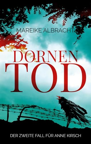 Dornentod: Der zweite Fall...