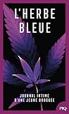  L\'HERBE BLEUE
