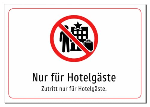Nur für Hotelgäste - Zutritt nur für Hotelgäste. – Aufkleber