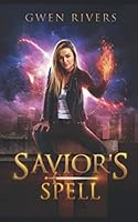 Savior's Spell 1951215184 Book Cover