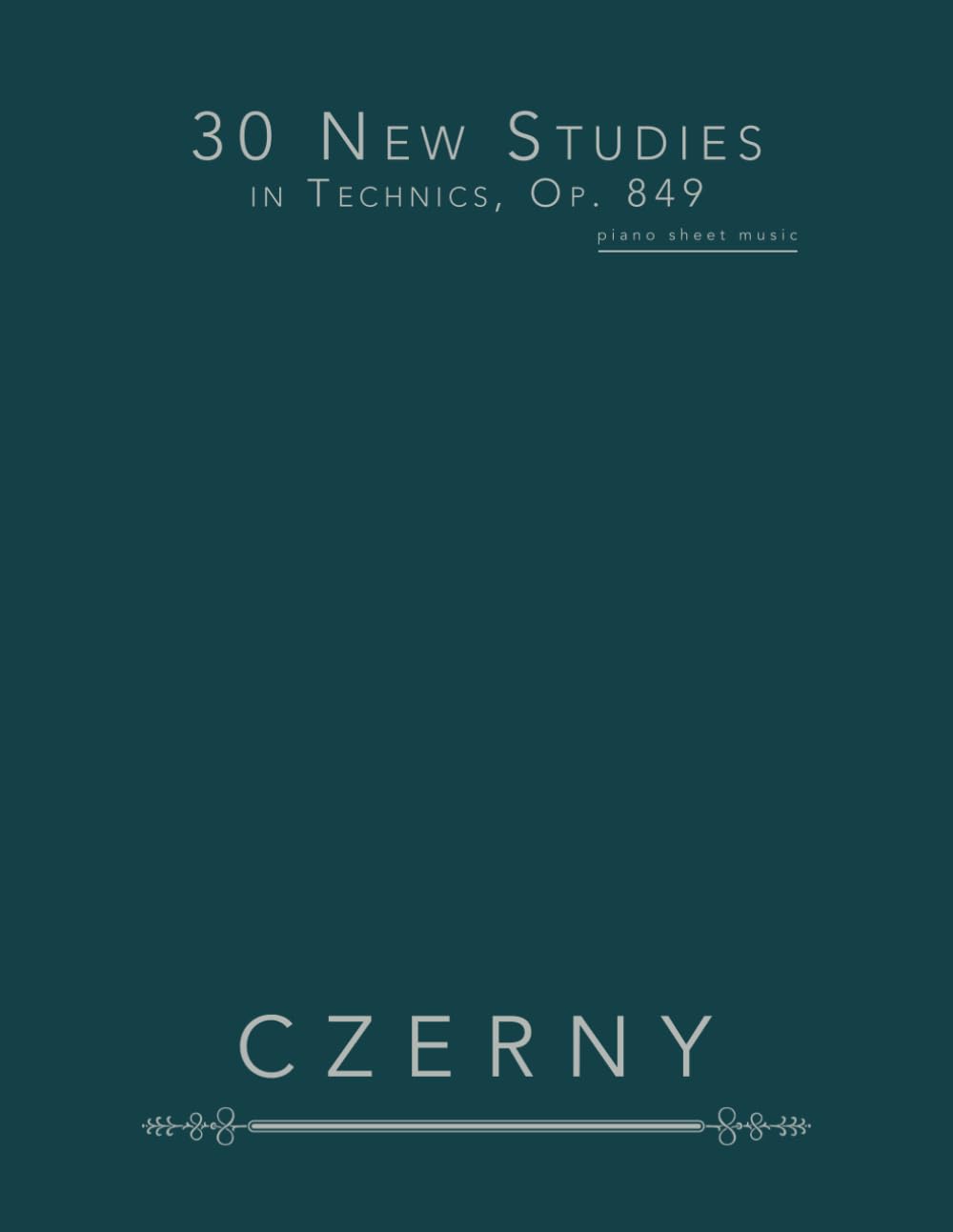 30 New Studies in Technics, Op. 849: piano sheet music