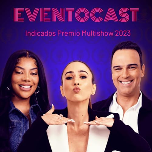 Episódio 15 - Indicados ao Prêmio Multishow 23 cover art