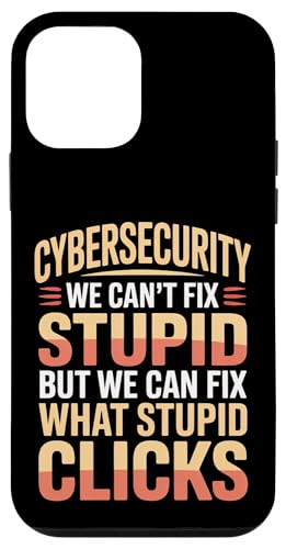 Cybersecurity Can't Fix Stupid Just Clicks - スマホケース iPhone 12 mini 用