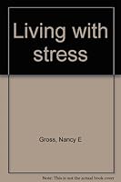 Living with stress B0006AVNEQ Book Cover