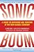 Sonic Boom: A Guide to Surviving and Thriving in the New Global Economy