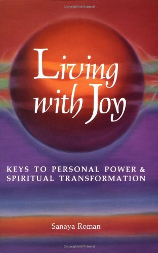 Living With Joy: Keys to Personal Power and Spi... B00RWN5BZW Book Cover