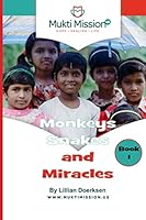 Monkeys Snakes and Miracles 1692564099 Book Cover