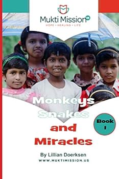 Paperback Monkeys Snakes and Miracles (Stories of Mukti) Book