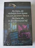  Die Katze, die rückwärts lesen konnte. Die Katze, die in den Ohrensessel biß. 2 Romane