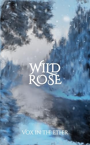 Wild Rose (English Edition)
