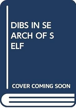 Dibs in Search of Self: Personality Development in Play Therapy