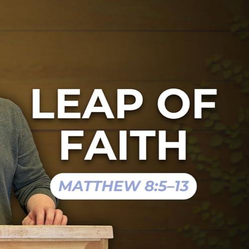 『Leap of Faith &mdash; Matthew 8:15&ndash;13』のカバーアート