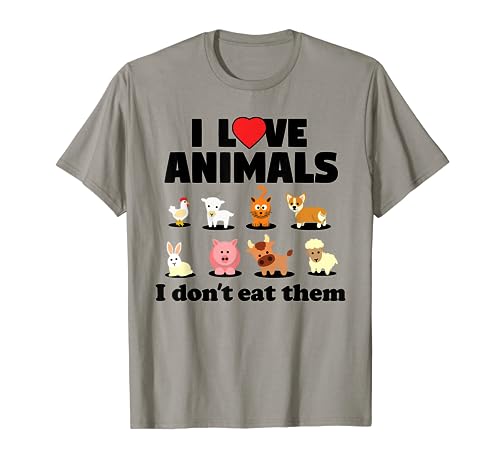 I Love Animals I Don't Eat Them Regalos vegetarianos veganos divertidos Camiseta