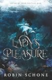 A Lady's Pleasure: A Spicy Historical Fantasy Man Romance