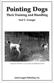 Paperback Pointing Dogs: their Handling and Training Book