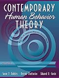 Contemporary Human Behavior Theory: A Critical Perspective for Social Work [CONTEMP HUMAN BEHAVIOR THEORY]